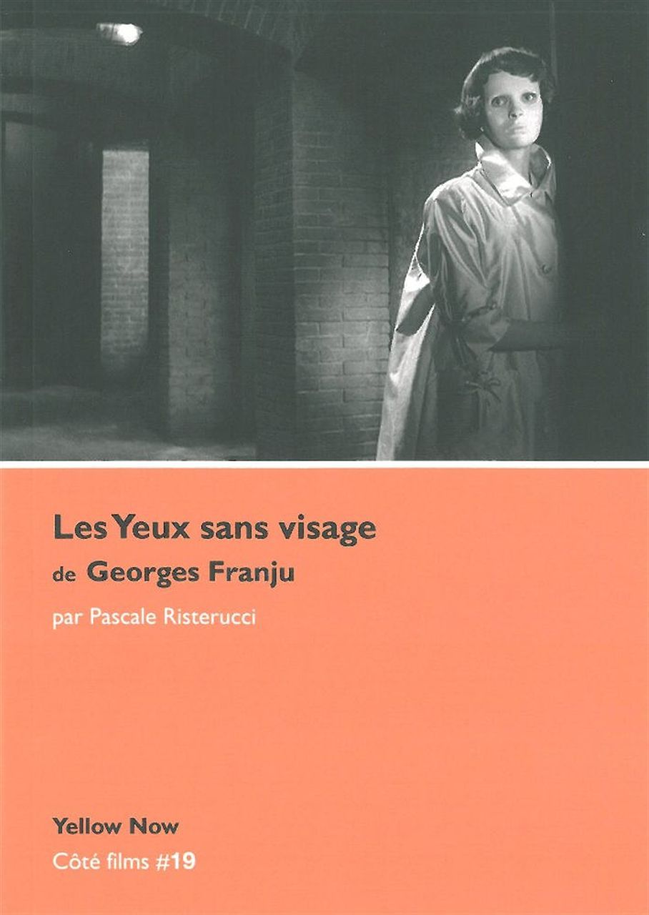 Carte Les Yeux Sans Visage de Georges Franju Pascale Risterucci