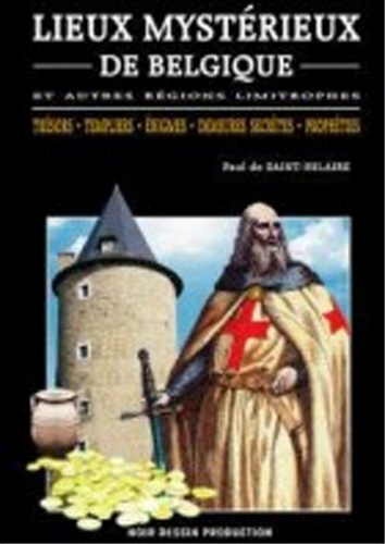 Knjiga Lieux mystérieux de Belgique de Saint-Hilaire