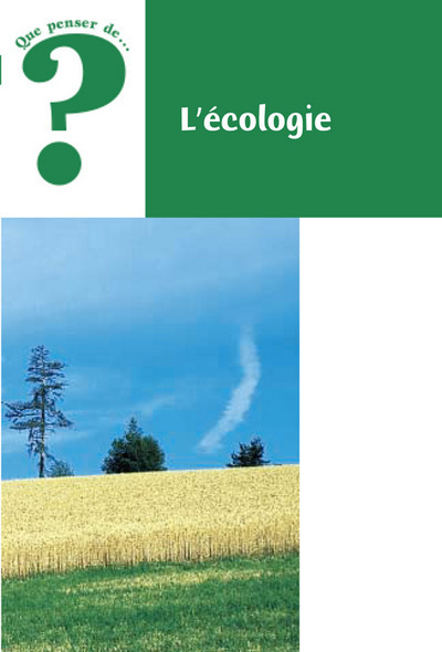 Könyv L'écologie. Que penser de n°57 Outremont