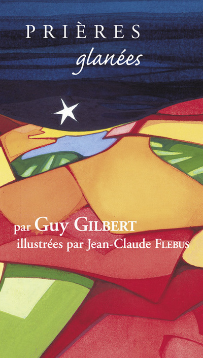 Kniha Prières glanées - numéro 7 Gilbert Guy