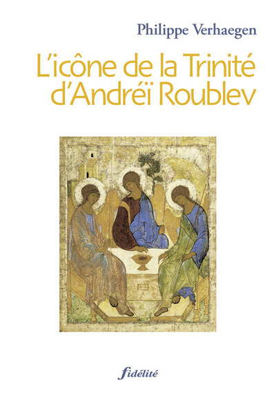 Carte L'icône de la Trinité d'Andréï Roublev Verhaegen