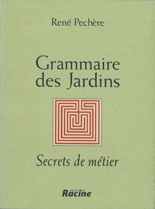 Kniha Grammaire des jardins PECHERE