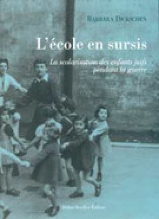 Knjiga L'ECOLE EN SURSIS DIKSCHEN