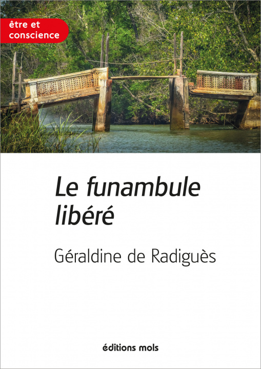 Knjiga Le funambule libéré de Radiguès