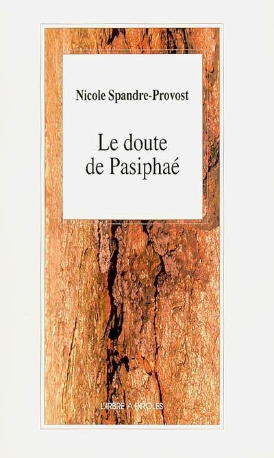 Knjiga LE DOUTE DE PASIPHAE SPANDRE-PROVOST NICO