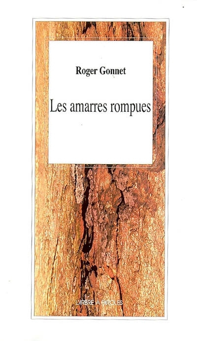 Knjiga LES AMARRES ROMPUES GONNET ROGER