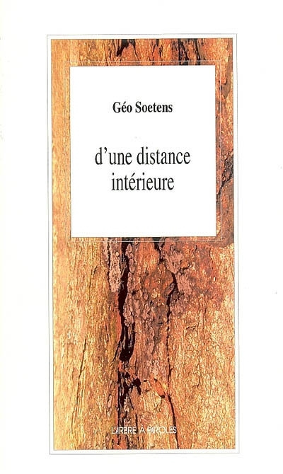 Boek D'UNE DISTANCE INTERIEURE SOETENS GEO