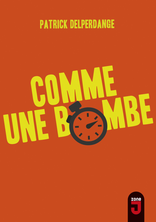 Knjiga comme une bombe Delperdange
