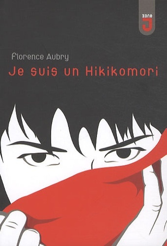 Kniha JE SUIS UN HIKIKOMORI AUBRY