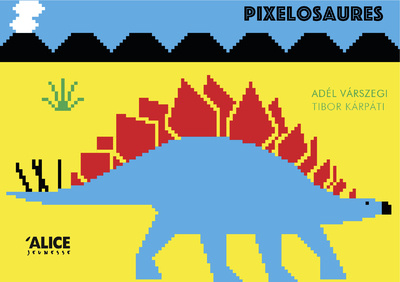 Książka Pixelosaures ! Tibor Karpati