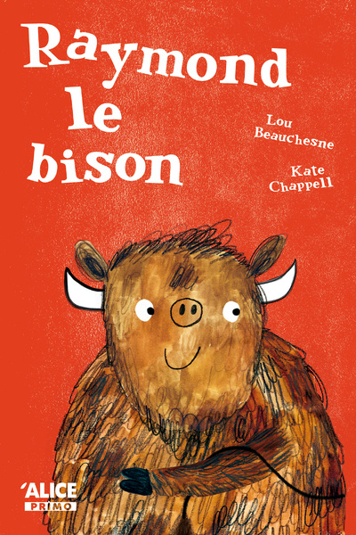 Boek Raymond le bison Lou Beauchesne