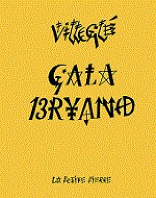Könyv Gala Bryand Villeglé