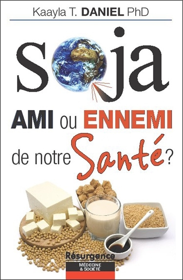 Книга Soja - Ami ou ennemi de notre Santé ? Daniel