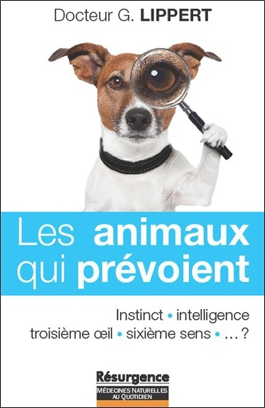 Libro Les animaux qui prévoient - Instinct - Intelligence Lippert