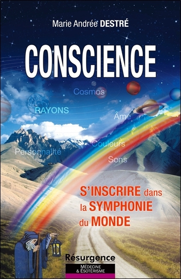 Kniha Conscience - S'inscrire dans la symphonie du monde Destré