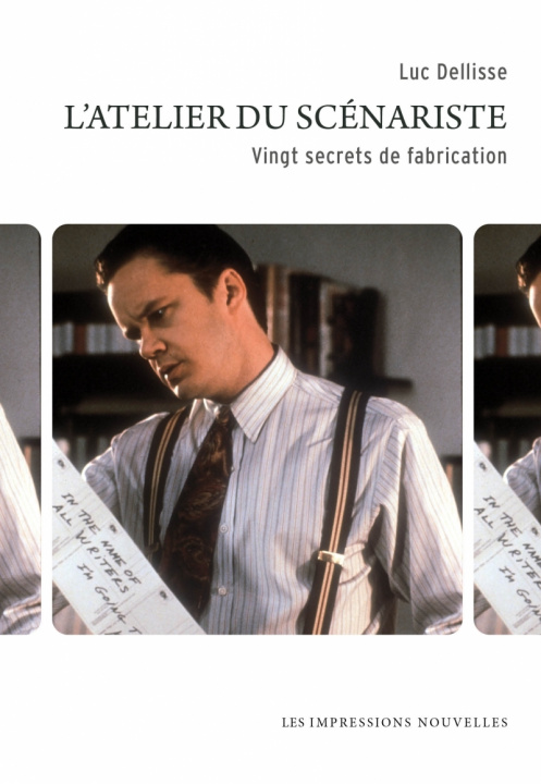 Könyv L'Atelier du scénariste - Vingt secrets de fabrication Luc DELLISSE