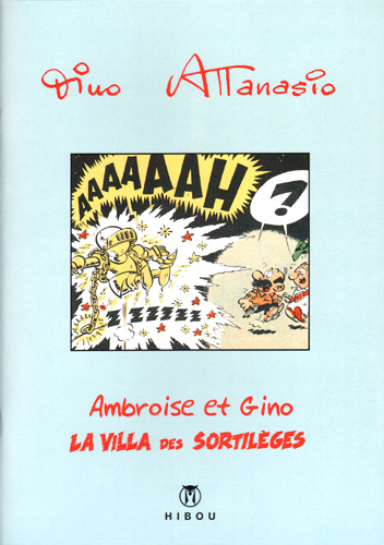 Kniha Ambroise et Gino T02 - La Villa des Sortillèges Attanasio Dino