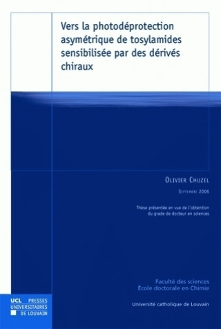 Libro VERS LA PHOTODEPROTECTION ASYMETRIQUE DE TOSYLAMIDES PAR DES DERIVES CHIRAUX CHUZEL O