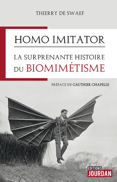 Kniha Homo imitator : La surprenante histoire du biomimétisme Thierry De Swaef
