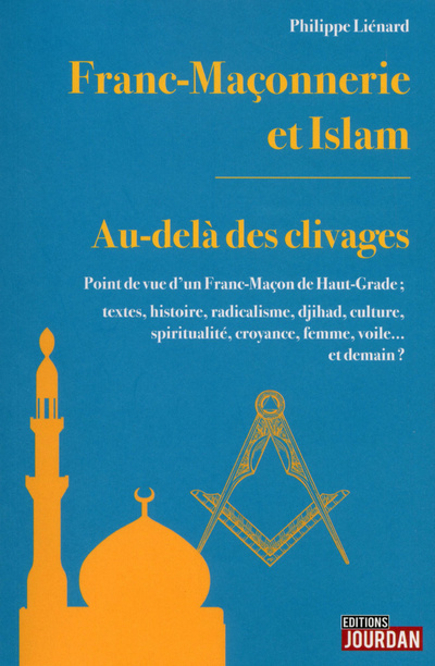 Kniha Franc-Maçonnerie et Islam - Au-delà des clivages Philippe Lienard