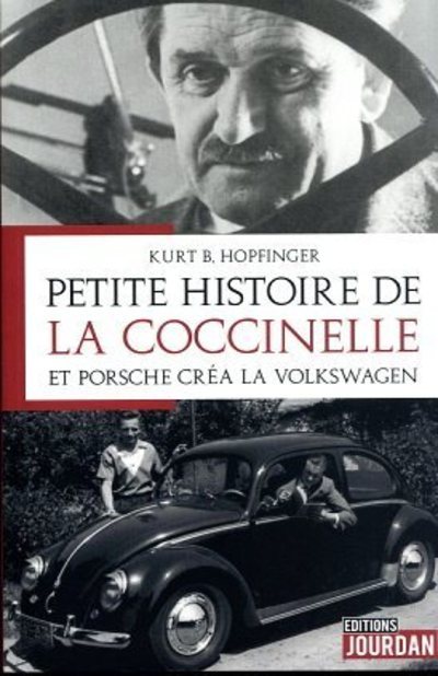 Carte Petite histoire de la coccinelle - Et Porsche créa la volkswagen Kurt Hoppfinger