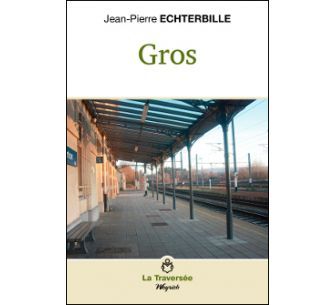 Kniha GROS ECHTERBILLE J-P