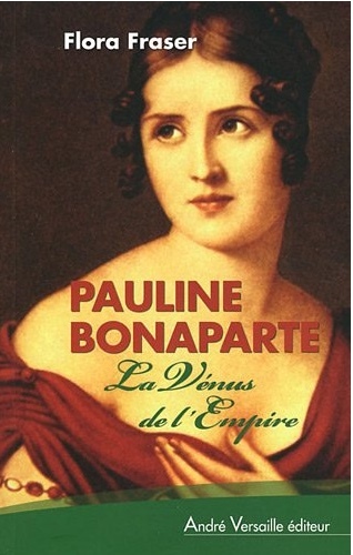 Kniha Pauline Bonaparte La Venus De L Empire Fraser