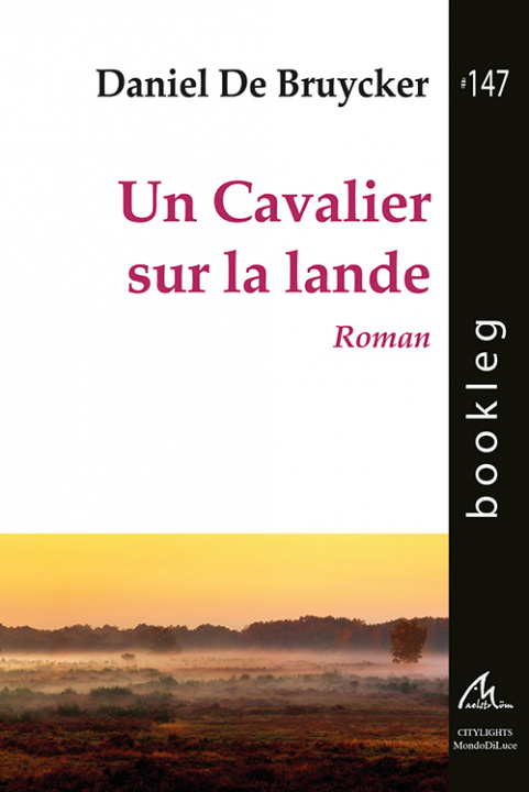 Knjiga Un cavalier sur la lande De Bruycker