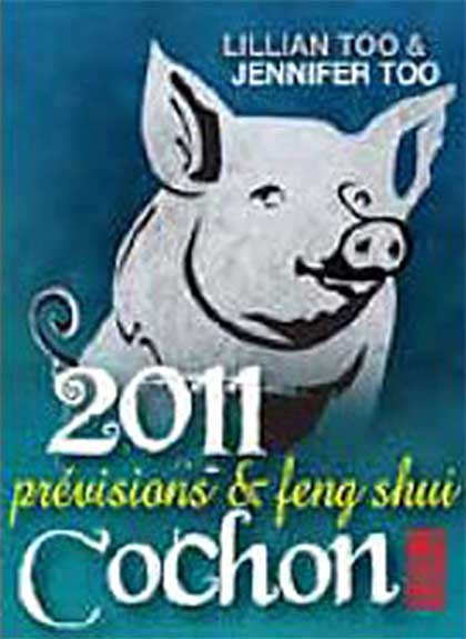 Knjiga Cochon 2011 - Prévisions & Feng Shui Too