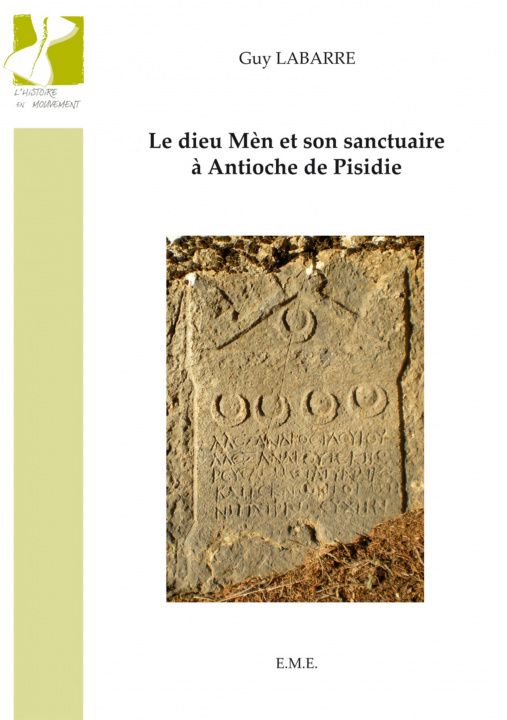 Libro Le Dieu Mèn et son sanctuaire à Antioche de Pisidie 