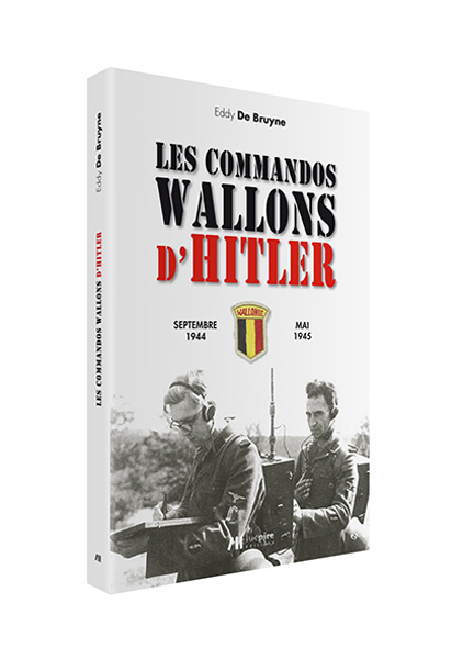 Knjiga Les commandos wallons d'Hitler de Bruyne