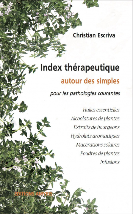 Kniha Index thérapeutique autour des simples pour les pathologies courantes Escriva