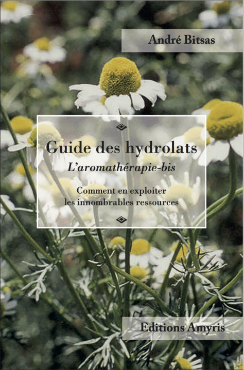 Книга Guide des hydrolats Bitsas