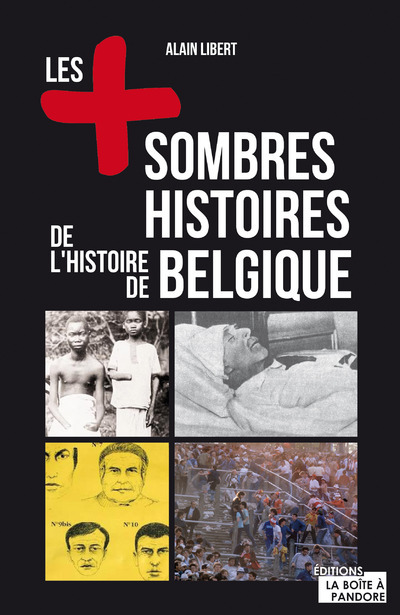 Buch Les plus sombres histoires de l'Histoire de Belgique Alain Leclercq