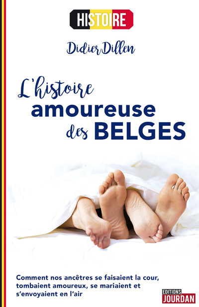 Knjiga L'histoire amoureuse des Belges Didier Dillen
