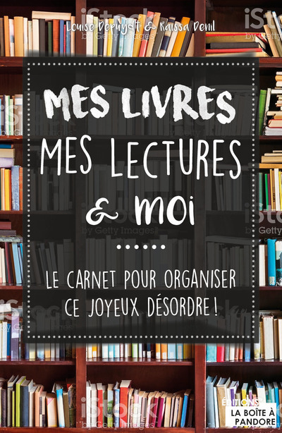 Libro Mes livres, mes lectures et moi - Le carnet pour organiser ce joyeux désordre ! Louise Depuydt