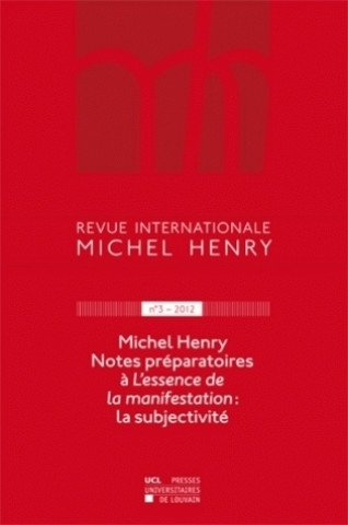 Kniha REVUE MICHEL HENRY NUMERO 3 2012 JEAN LECLERCQ