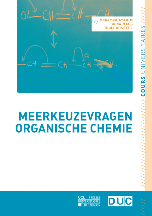 Kniha Meerkeuzevragen organische chemie Ayadim