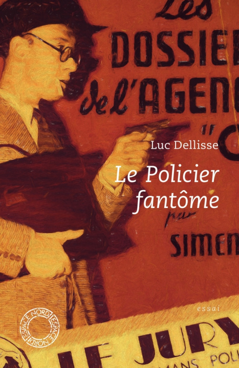 Carte LE POLICIER FANTOME Luc DELLISSE