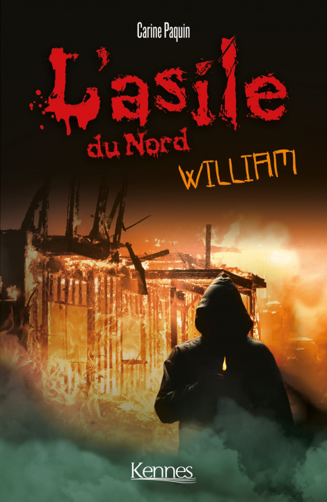 Kniha L'Asile du Nord : William Carine Paquin