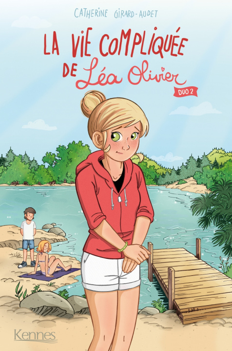 Könyv La Vie compliquée de Léa Olivier Duo T02 Catherine Girard Audet