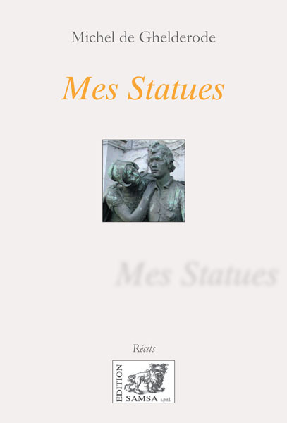 Buch Mes Statues Ghelderode