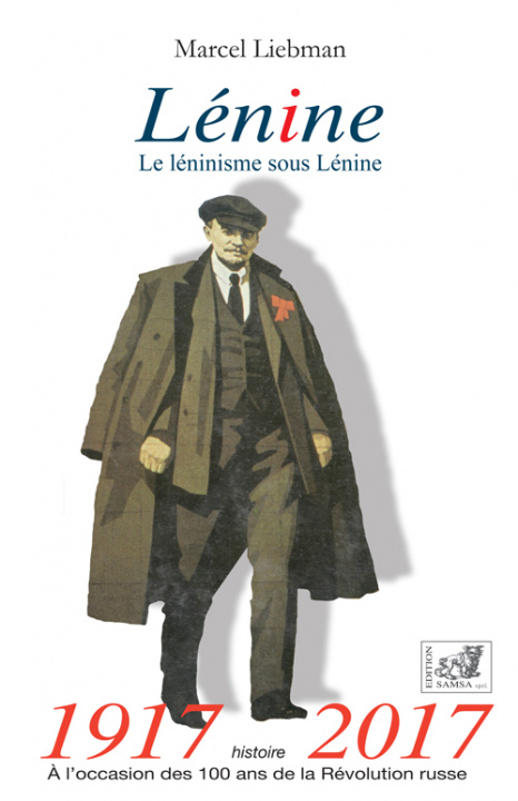 Kniha Lenine - Le Leninisme Sous Lenine Liebman