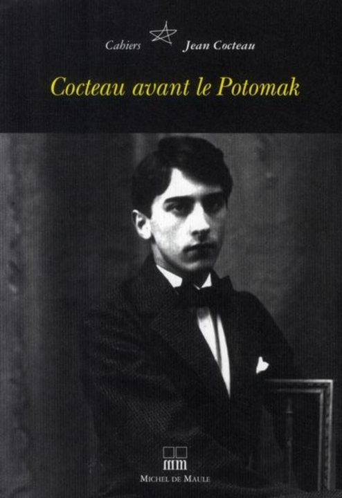 Kniha CAHIER JEAN COCTEAU 3 -COCTEAU AVANT LE POTOMAK Cocteau