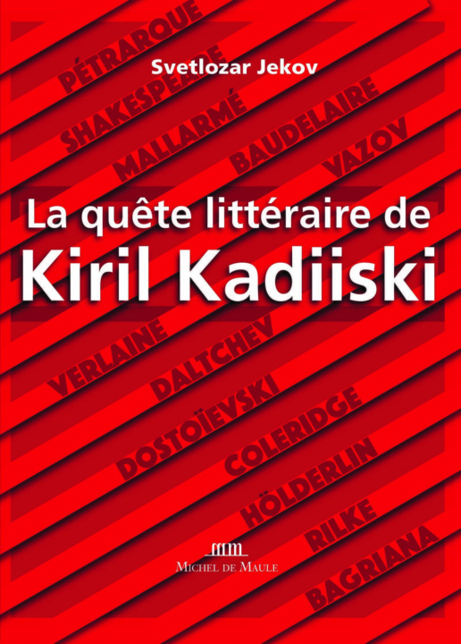 Libro La quête littéraire de Kiril Kadiiski Jekov