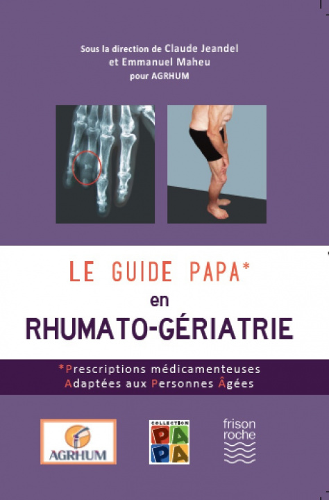 Книга LE GUIDE PAPA EN RHUMATO-GERIATRIE Claude