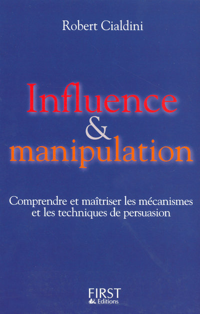 Kniha Influence et manipulation, réedition 2004 Robert B. Cialdini