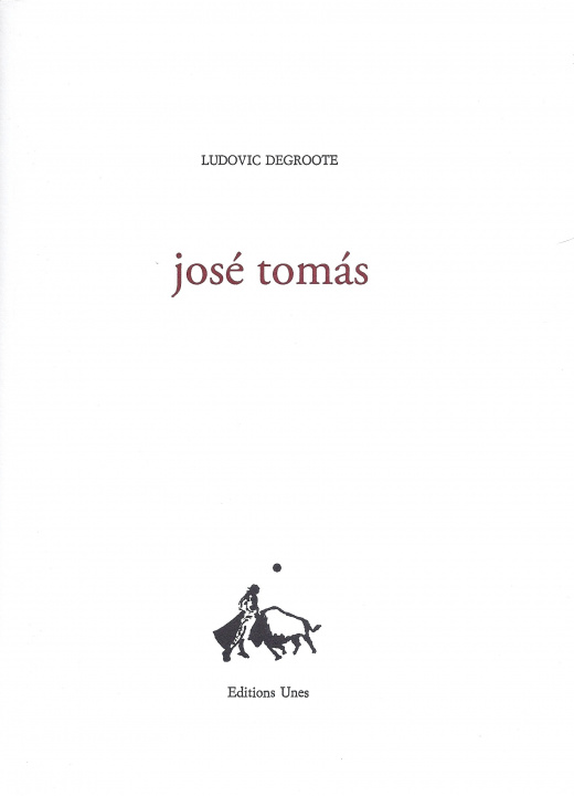 Kniha Jose Tomas Ludovic Degroote