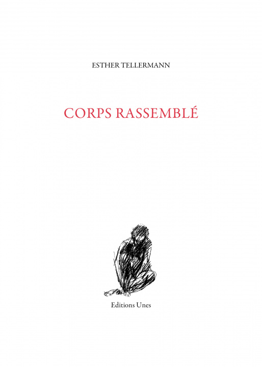 Βιβλίο Corps rassemblé Esther Tellermann