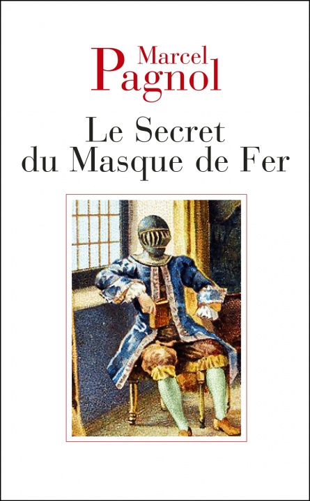 Kniha Le secret du masque de fer PAGNOL-M